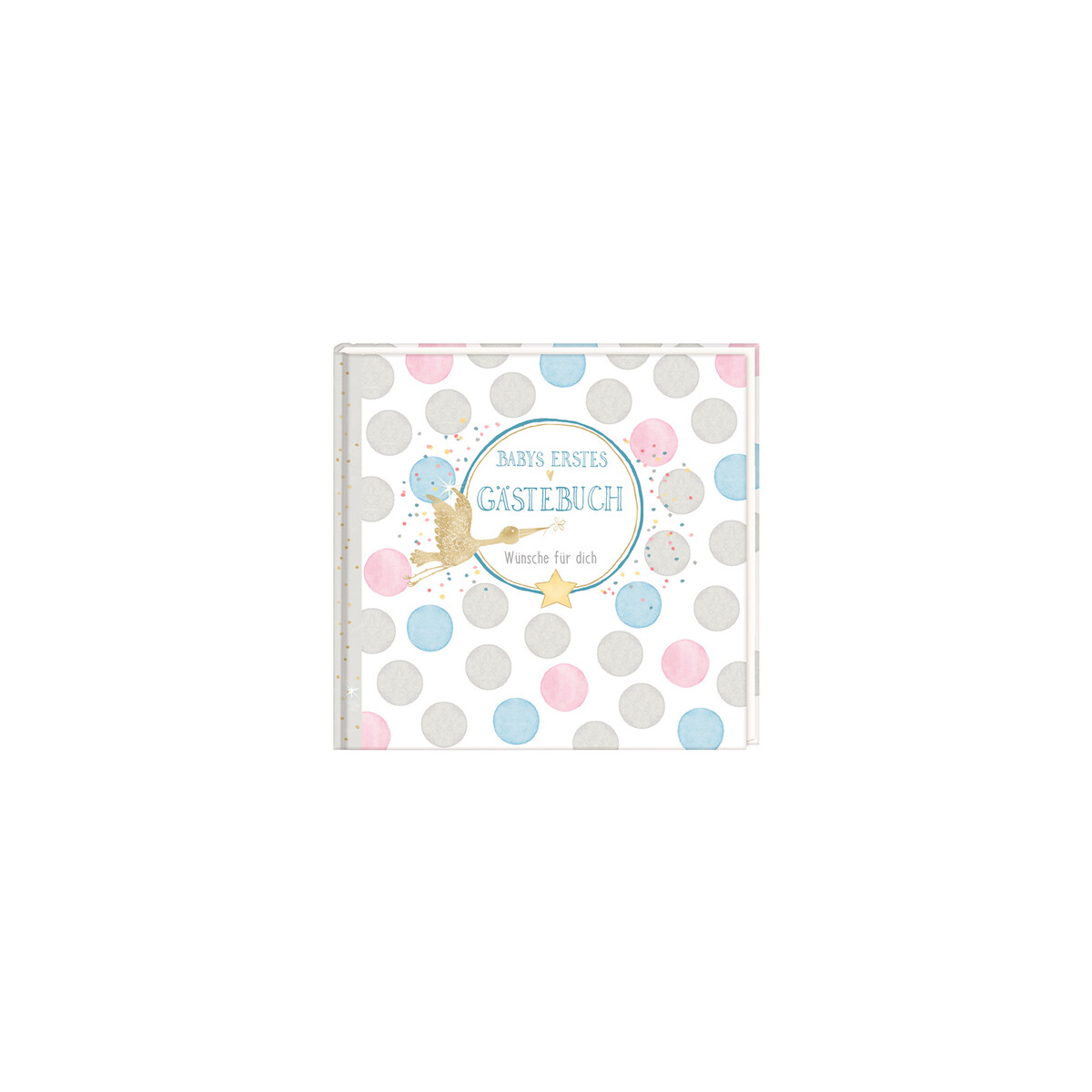 Babys erstes Gästebuch - Wünsche für Dich