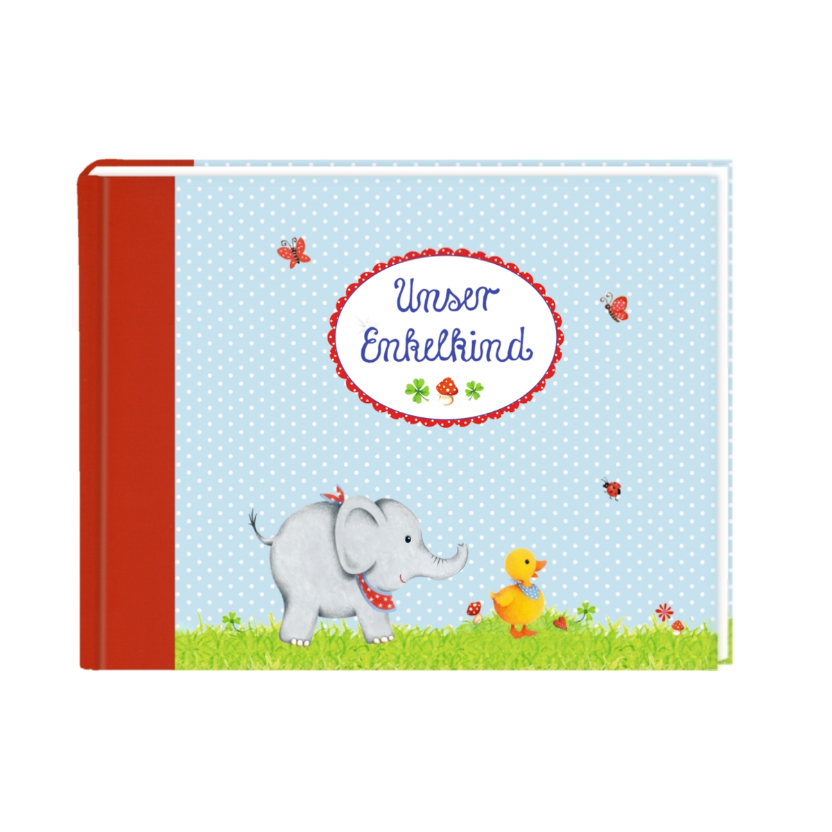 Eintragalbum Unser Enkelkind